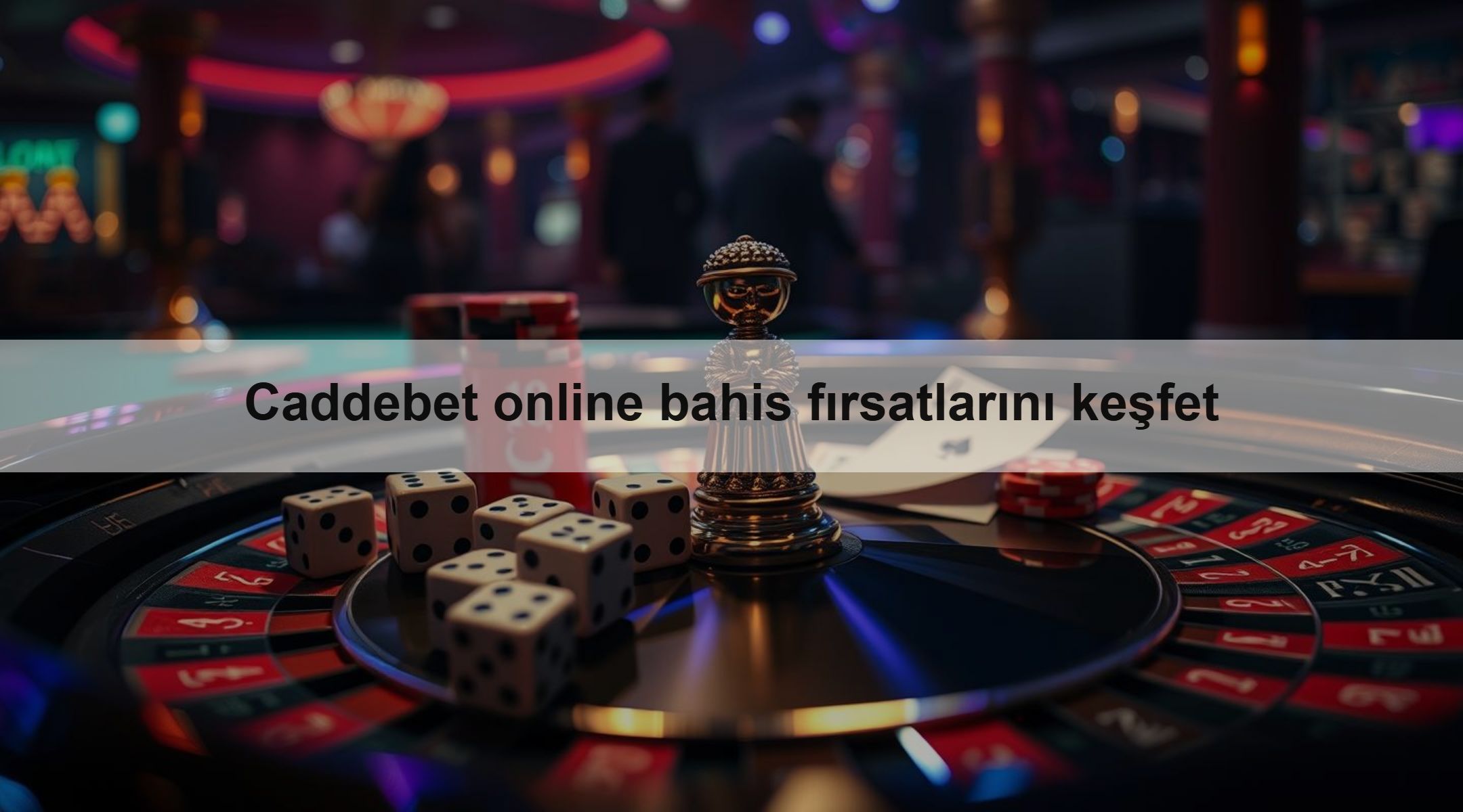 Caddebet online bahis fırsatlarını keşfet 1 Caddebet online bahis fırsatlarını keşfet