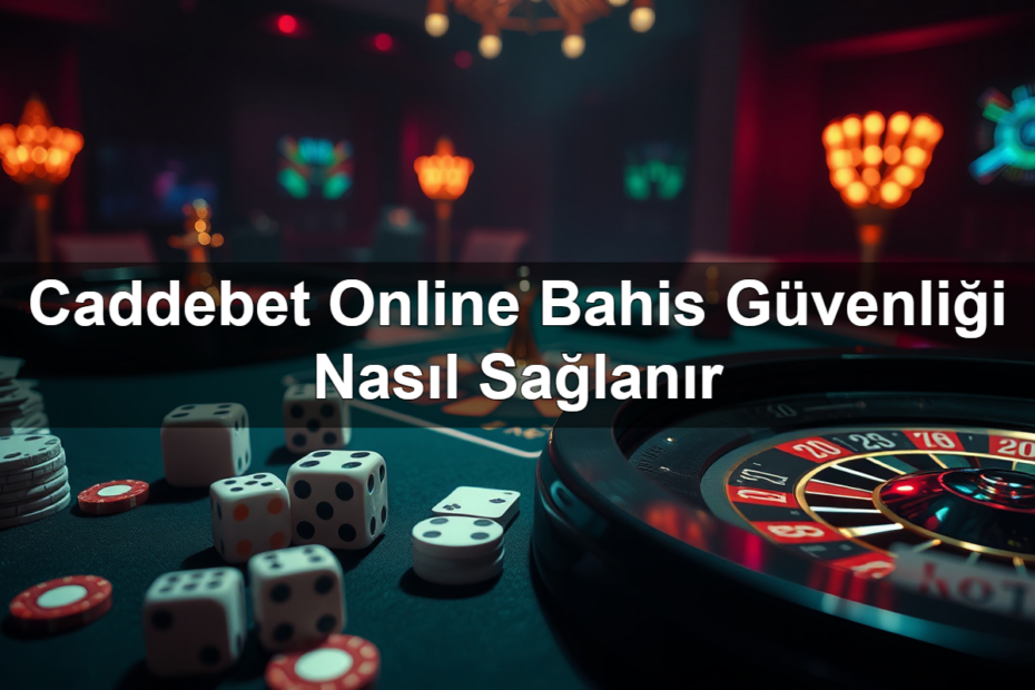 caddebet online bahis g venli i nas l sa lan r 1782320748727