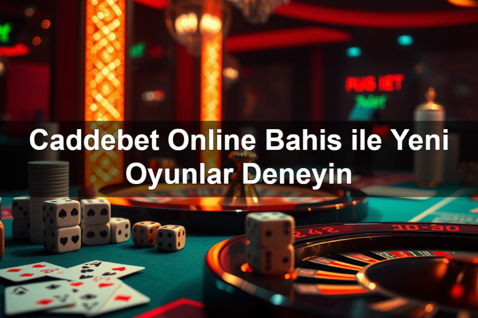 caddebet online bahis ile yeni oyunlar deneyin 1782320530399